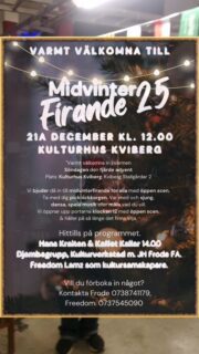 Inbjudan till #midvinterfirande 25 på kulturhus kviberg. 12 till sent...